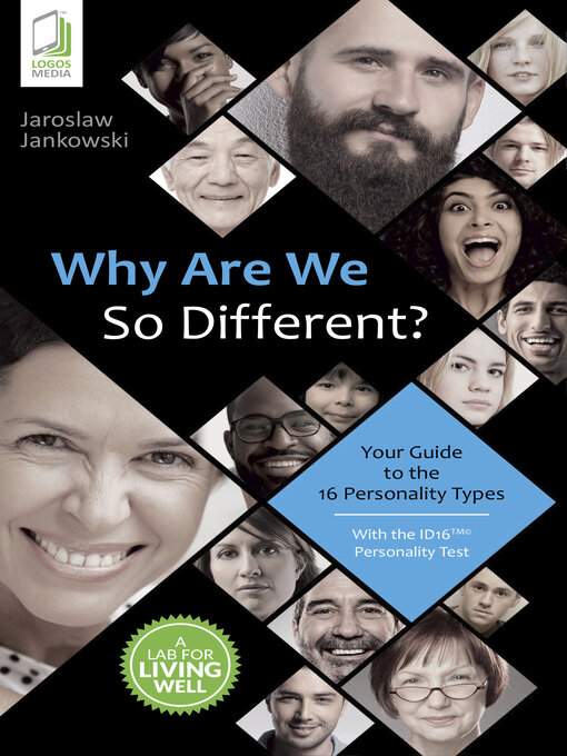 Title details for Why Are We So Different? Your Guide to the 16 Personality Types by Jaroslaw Jankowski - Available